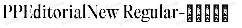 PPEditorialNew Regular字体转换